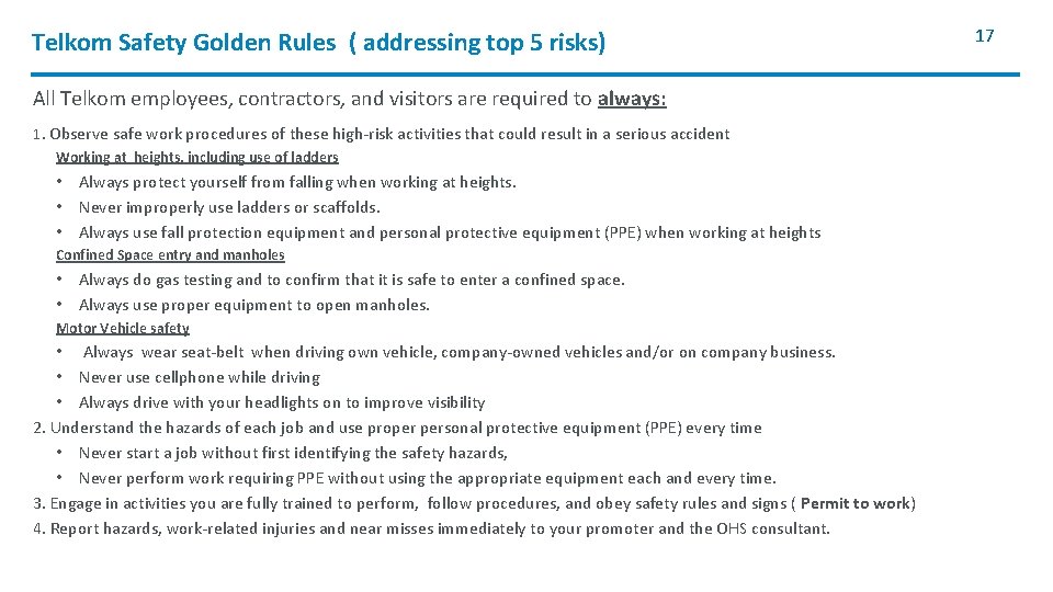 Telkom Safety Golden Rules ( addressing top 5 risks) All Telkom employees, contractors, and