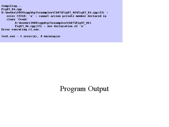  Compiling. . . Fig 07_06. cpp D: books2000cpphtp 3examplesCh 07Fig 07_06. cpp(22) :