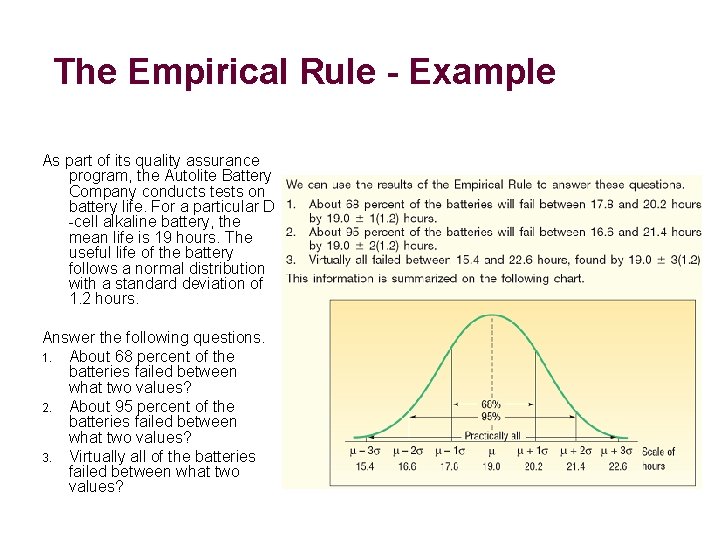 The Empirical Rule - Example As part of its quality assurance program, the Autolite