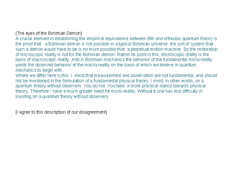 [The eyes of the Bohmian Demon] A crucial element in establishing the empirical equivalence