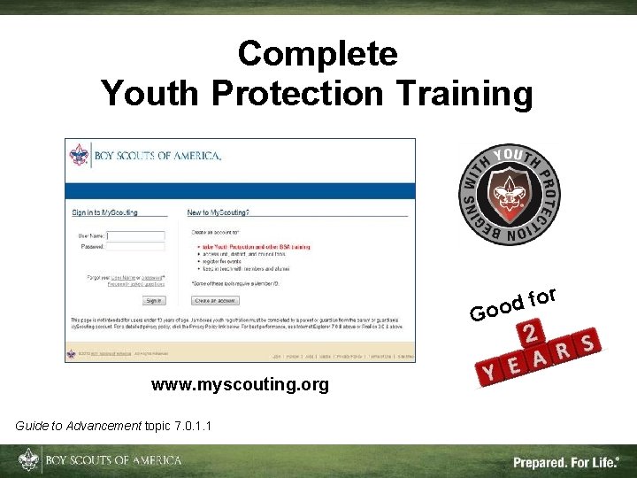 Complete Youth Protection Training r d fo o o G www. myscouting. org Guide