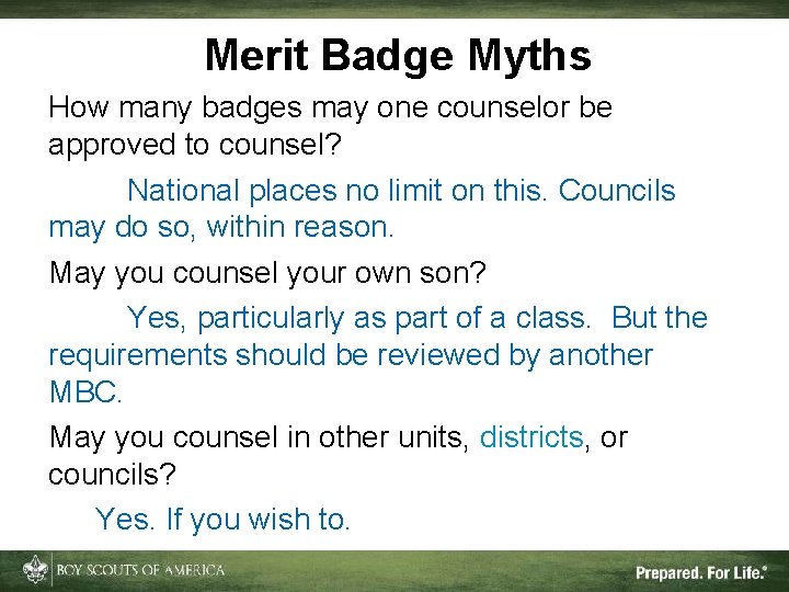 Merit Badge Myths How many badges may one counselor be approved to counsel? National