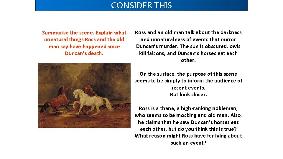 CONSIDER THIS Summarise the scene. Explain what unnatural things Ross and the old man CONSIDER THIS Summarise the scene. Explain what unnatural things Ross and the old man