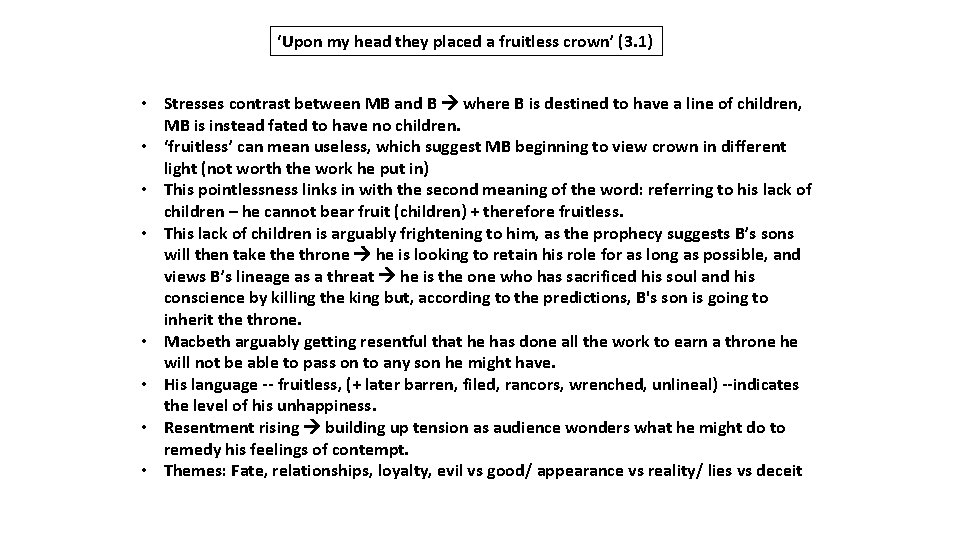 ‘Upon my head they placed a fruitless crown’ (3. 1) • Stresses contrast between