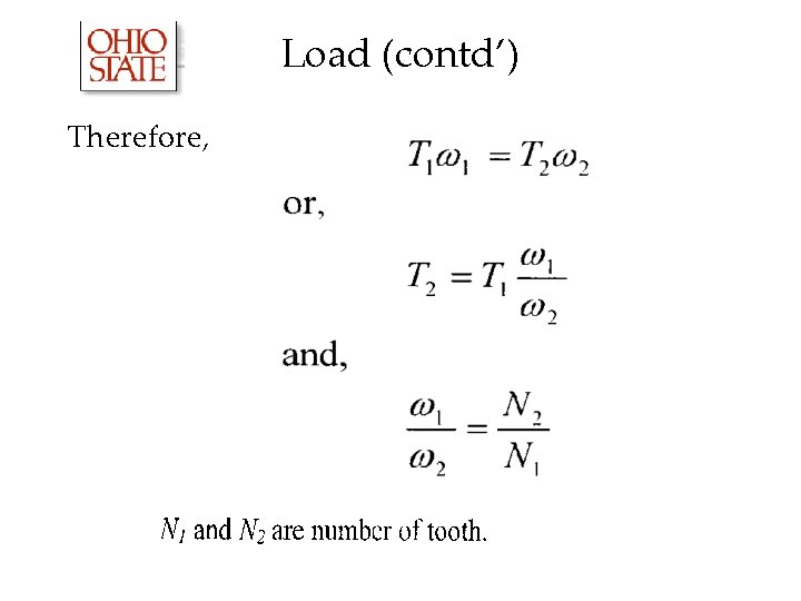 Load (contd’) Therefore, Load (contd’) Therefore,