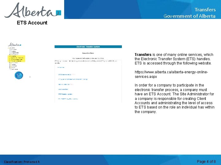 Transfers Government of Alberta ETS Account Transfers is one of many online services, which