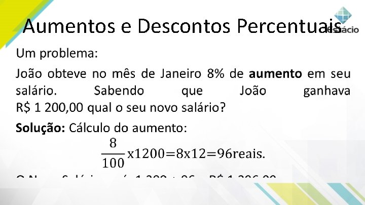 Aumentos e Descontos Percentuais • 