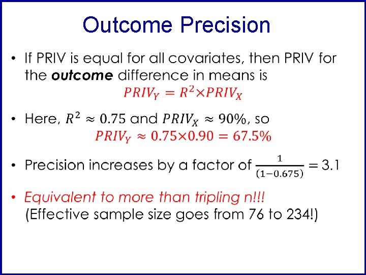Outcome Precision • 
