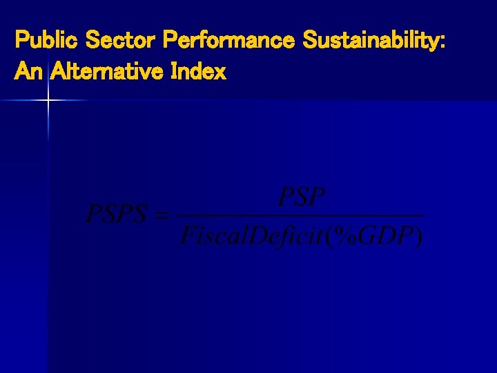 Public Sector Performance Sustainability: An Alternative Index 