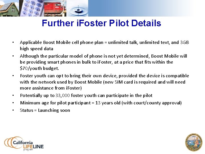 Further i. Foster Pilot Details • • • Applicable Boost Mobile cell phone plan
