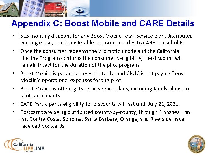 Appendix C: Boost Mobile and CARE Details • $15 monthly discount for any Boost