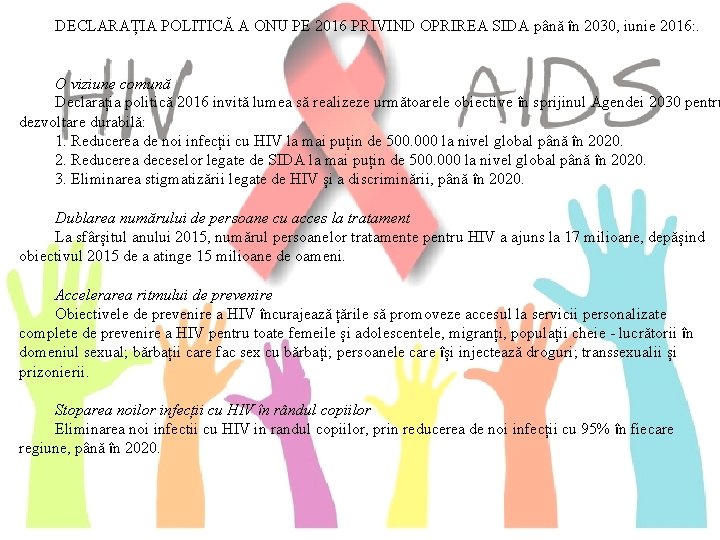 DECLARAȚIA POLITICĂ A ONU PE 2016 PRIVIND OPRIREA SIDA până în 2030, iunie 2016: