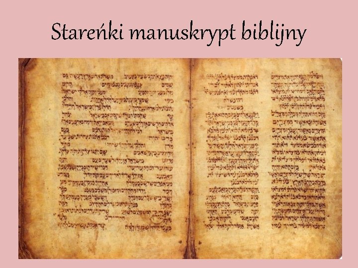 Stareńki manuskrypt biblijny 