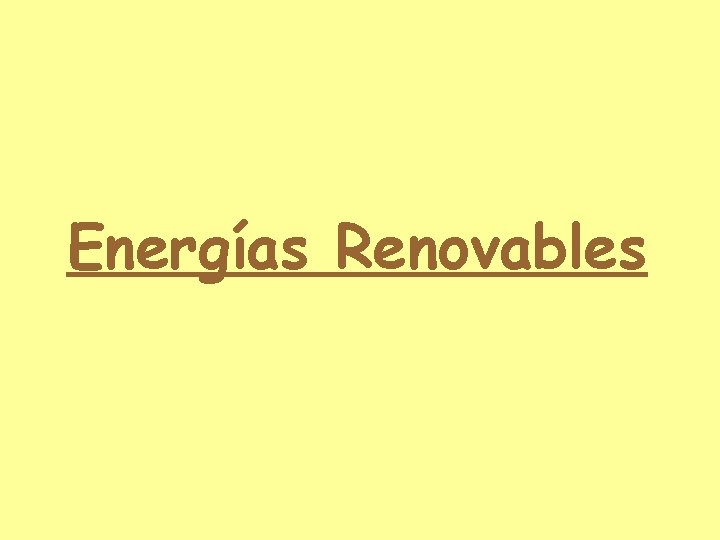 Energías Renovables 