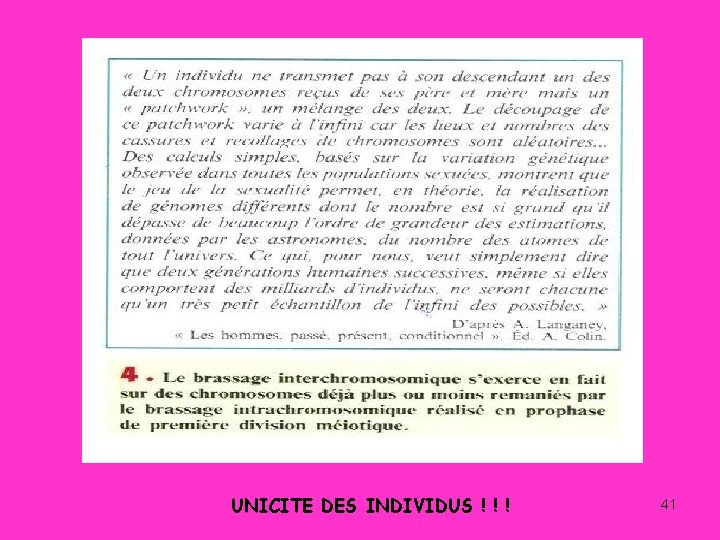 UNICITE DES INDIVIDUS ! ! ! 41 