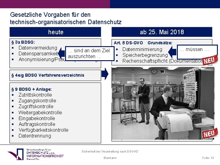 Gesetzliche Vorgaben für den technisch-organisatorischen Datenschutz ab 25. Mai 2018 heute § 3 a