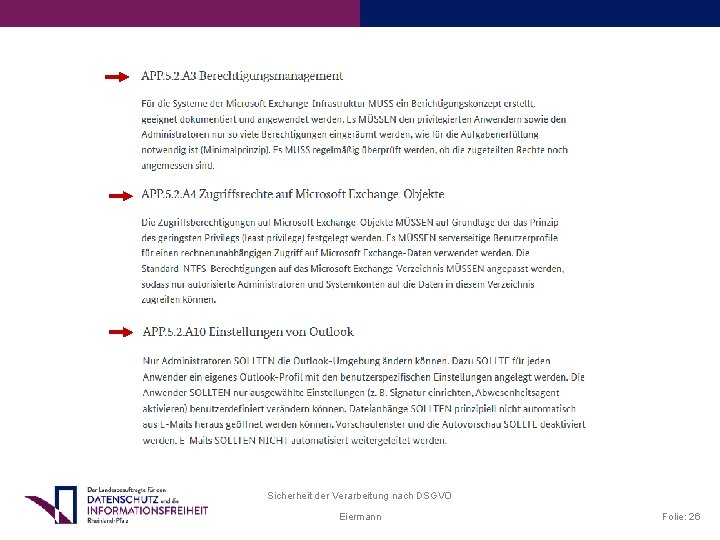 Sicherheit der Verarbeitung nach DSGVO Eiermann Folie: 26 