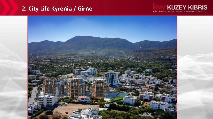 2. City Life Kyrenia / Girne 13 