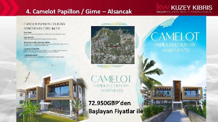 4. Camelot Papillon / Girne – Alsancak 22 72. 950 GBP’den Başlayan Fiyatlar ile