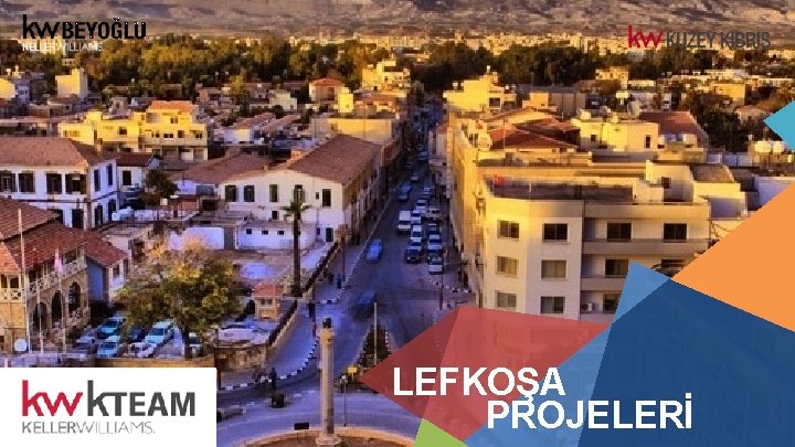 LEFKOŞA PROJELERİ 