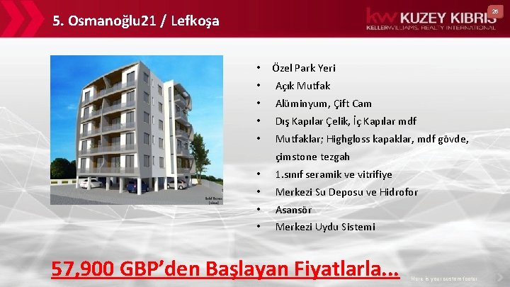 26 5. Osmanoğlu 21 / Lefkoşa • Özel Park Yeri • Açık Mutfak •