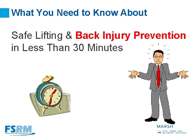 What You Need to Know About Safe Lifting & Back Injury Prevention in Less