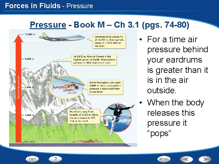 Forces in Fluids - Pressure - Book M – Ch 3. 1 (pgs. 74