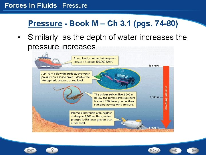 Forces in Fluids - Pressure - Book M – Ch 3. 1 (pgs. 74