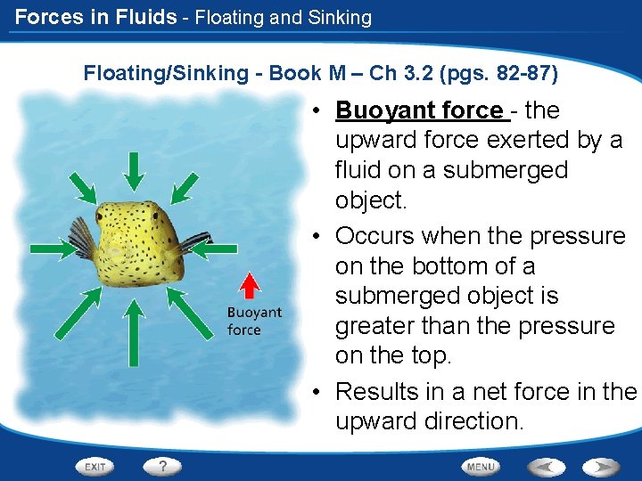 Forces in Fluids - Floating and Sinking Floating/Sinking - Book M – Ch 3.