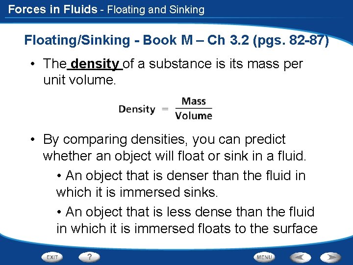 Forces in Fluids - Floating and Sinking Floating/Sinking - Book M – Ch 3.