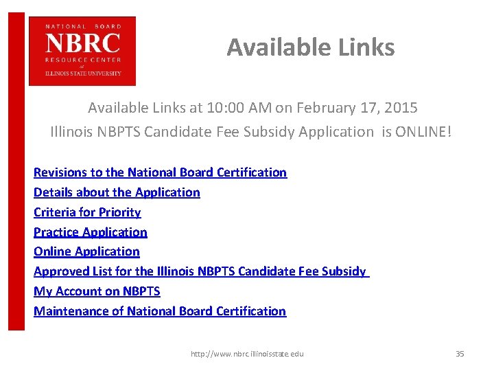 Available Links at 10: 00 AM on February 17, 2015 Illinois NBPTS Candidate Fee