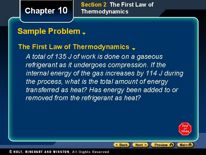 Chapter 10 Section 2 The First Law of Thermodynamics Sample Problem The First Law