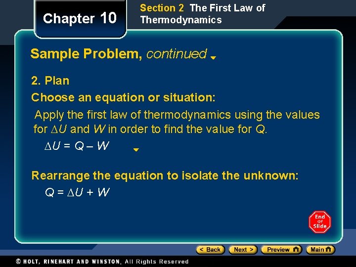 Chapter 10 Section 2 The First Law of Thermodynamics Sample Problem, continued 2. Plan