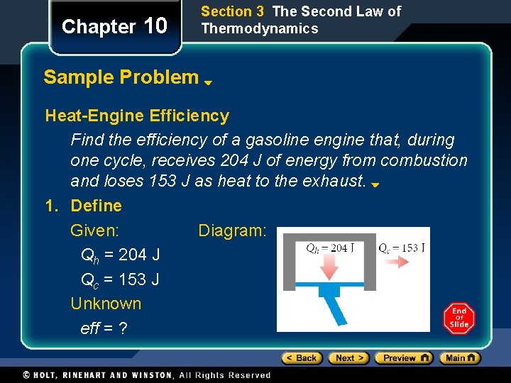 Chapter 10 Section 3 The Second Law of Thermodynamics Sample Problem Heat-Engine Efficiency Find