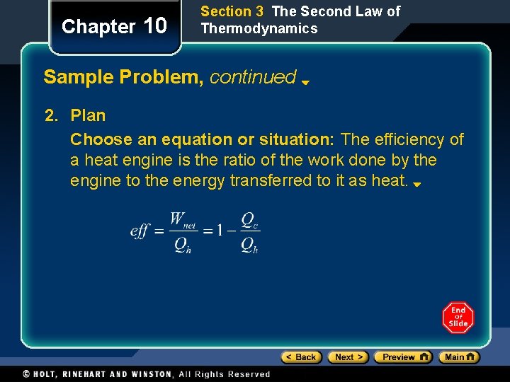 Chapter 10 Section 3 The Second Law of Thermodynamics Sample Problem, continued 2. Plan