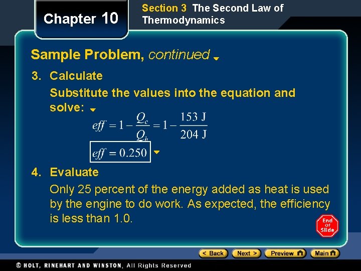 Chapter 10 Section 3 The Second Law of Thermodynamics Sample Problem, continued 3. Calculate