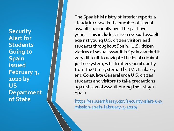 Security Alert for Students Going to Spain issued February 3, 2020 by US Department