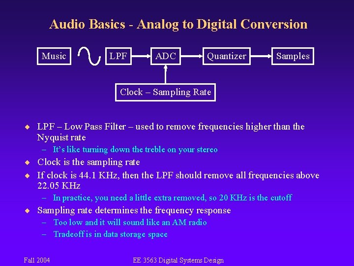 Audio Basics Analog to Digital Conversion Sampling Rate