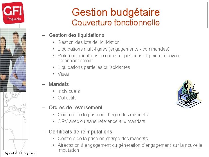 Gestion budgétaire Couverture fonctionnelle – Gestion des liquidations • Gestion des lots de liquidation