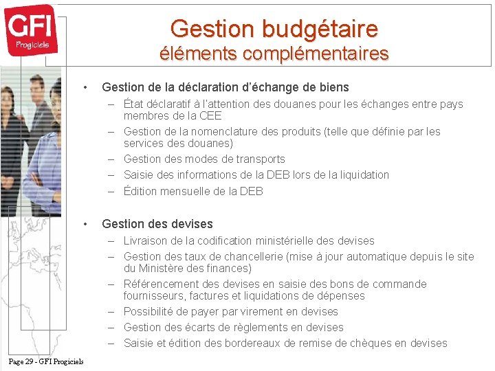 Gestion budgétaire éléments complémentaires • Gestion de la déclaration d’échange de biens – État