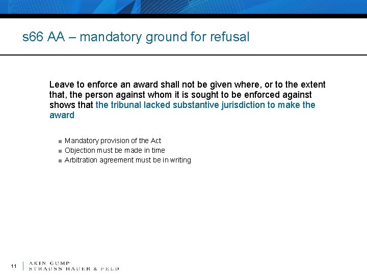 s 66 AA – mandatory ground for refusal Leave to enforce an award shall