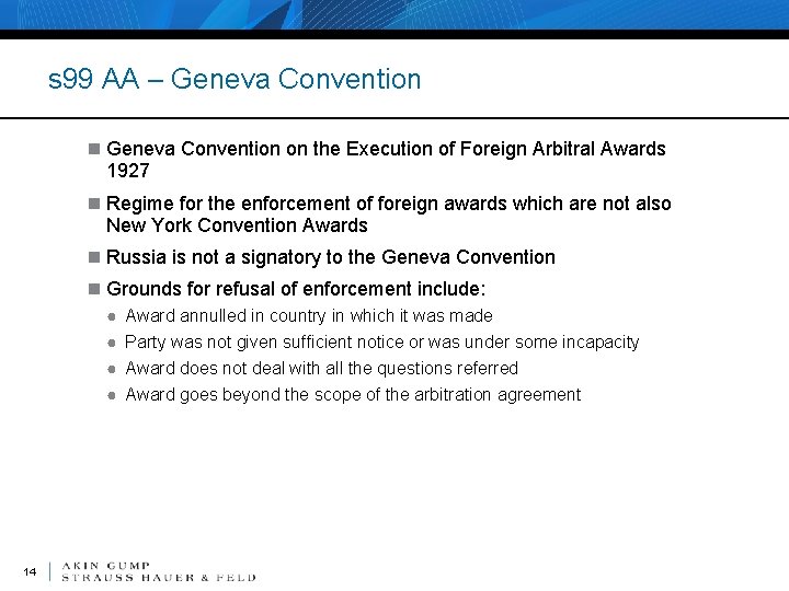 s 99 AA – Geneva Convention n Geneva Convention on the Execution of Foreign