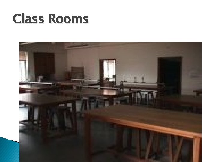 Class Rooms 