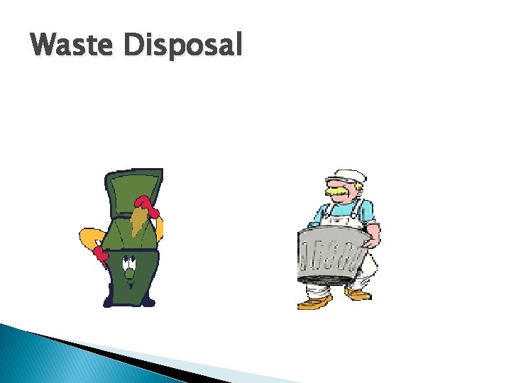 Waste Disposal 