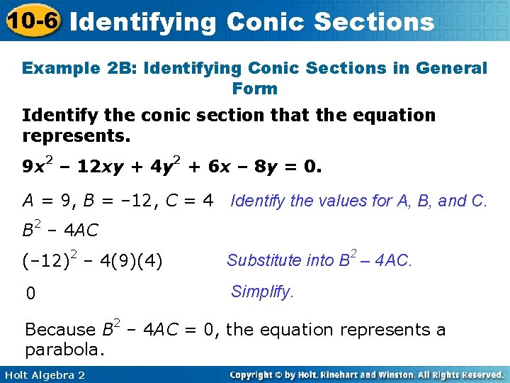 10 -6 Identifying Conic Sections Example 2 B: Identifying Conic Sections in General Form