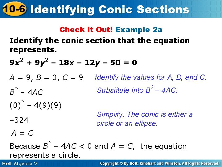 10 -6 Identifying Conic Sections Check It Out! Example 2 a Identify the conic