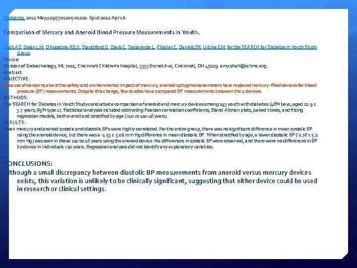 Pediatrics. 2012 May; 129(5): e 1205 -e 1210. Epub 2012 Apr 16. Comparison of