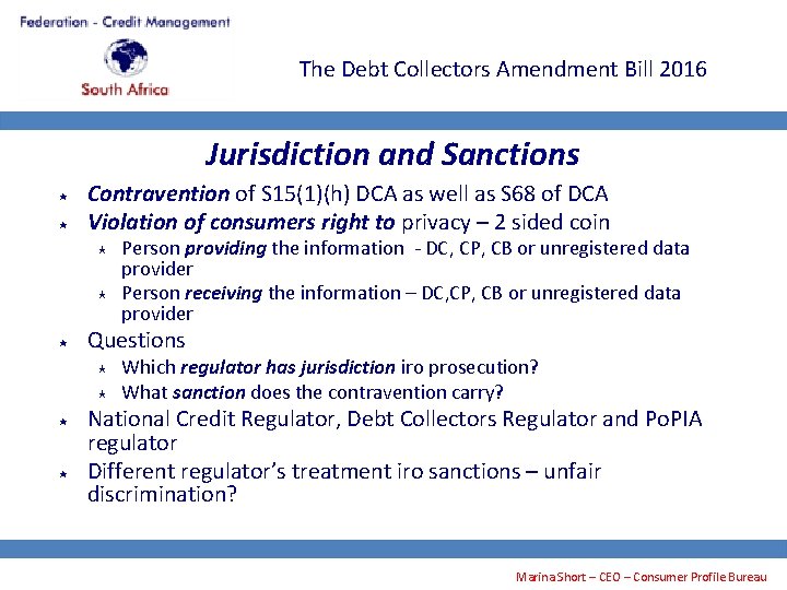 The Debt Collectors Amendment Bill 2016 Jurisdiction and Sanctions Contravention of S 15(1)(h) DCA