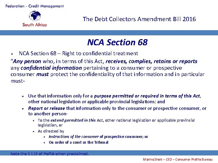 The Debt Collectors Amendment Bill 2016 NCA Section 68 – Right to confidential treatment