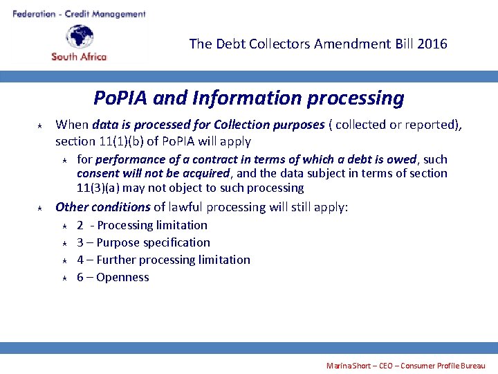 The Debt Collectors Amendment Bill 2016 Po. PIA and Information processing When data is